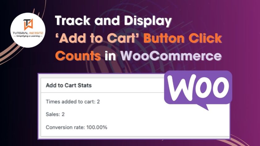 Track Add to Cart Button Click Counts in WooCommerce