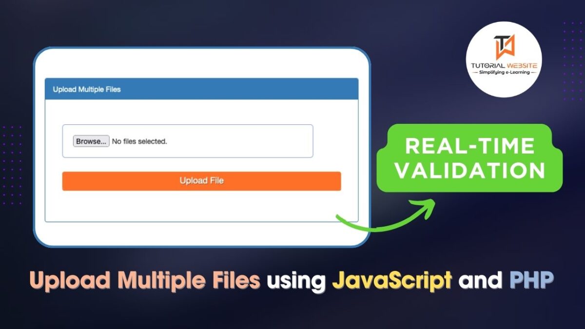 Uploading Multiple Files with JavaScript and PHP