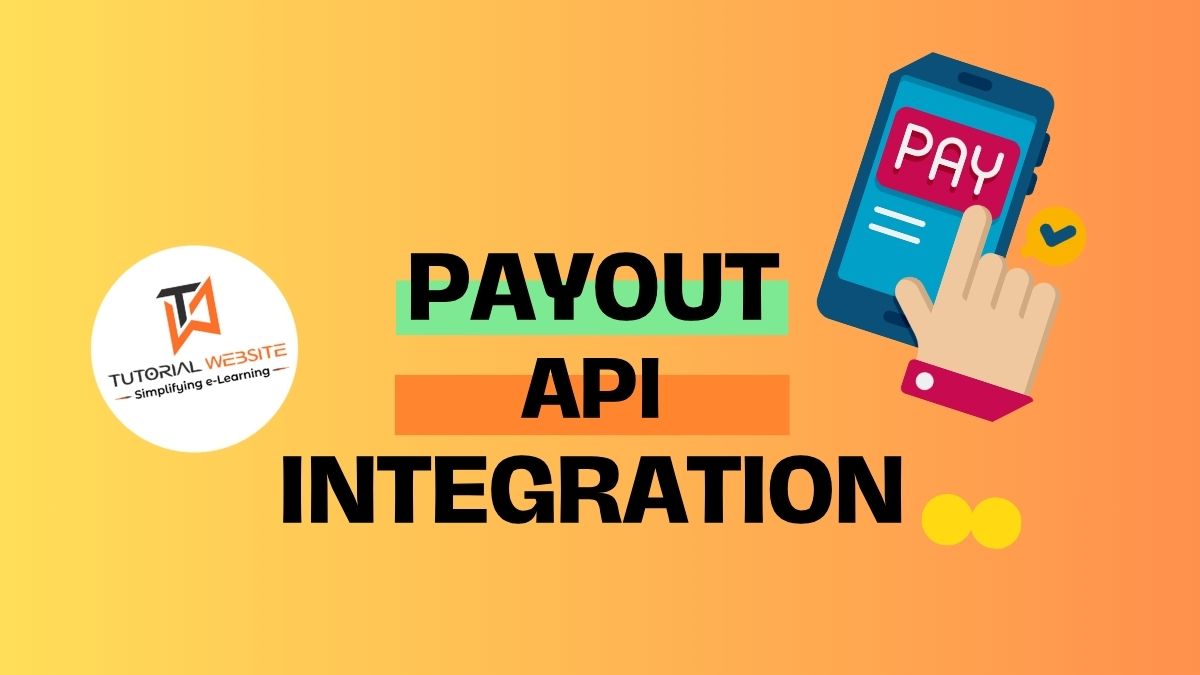 Payout API Integration Tutorialswebsite