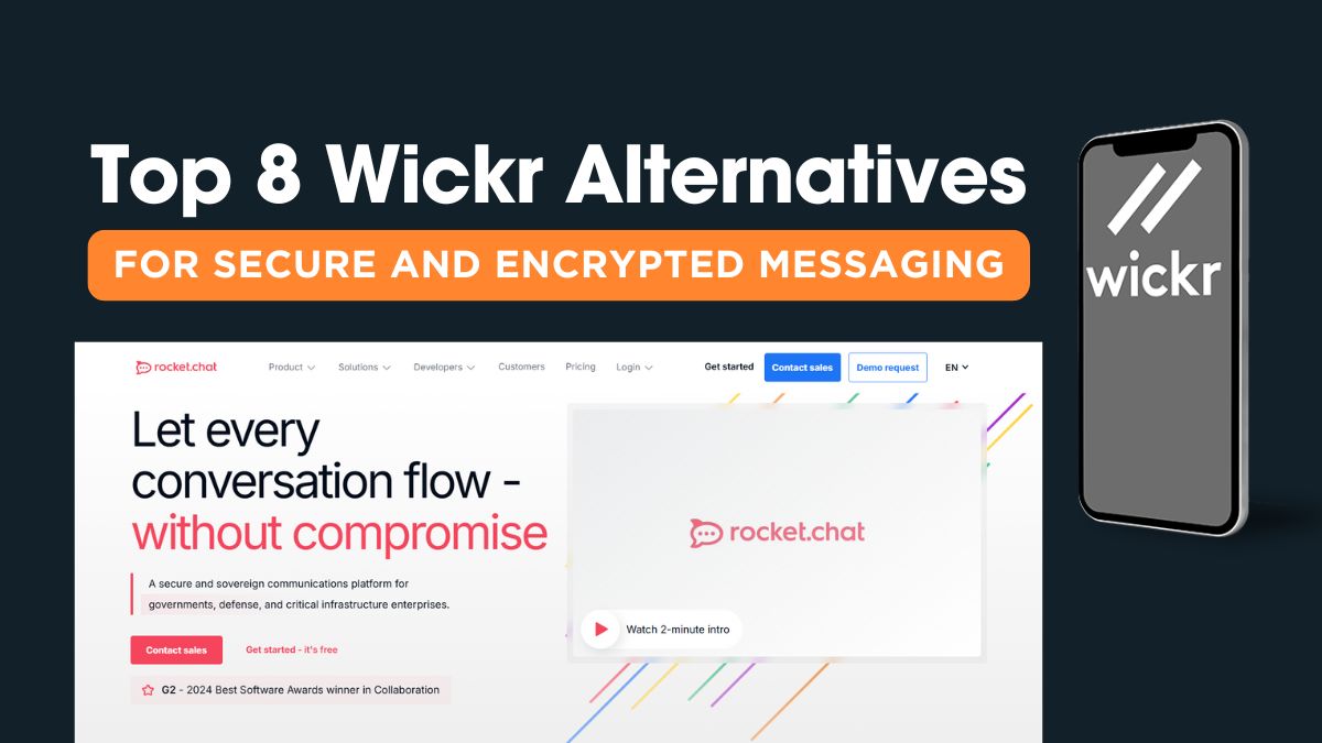 8 Best Wickr Alternatives for Secure and Encrypted Messaging