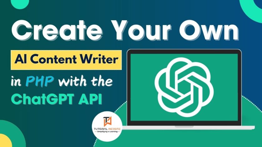 Create Your Own AI Content Writer in PHP with the ChatGPT API