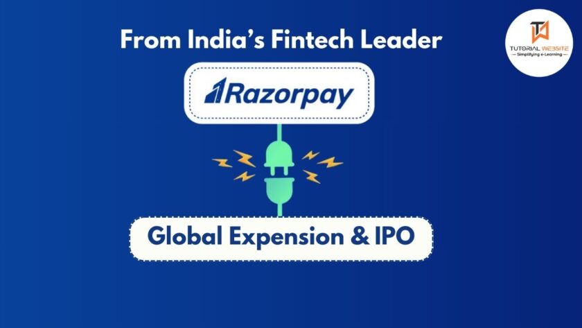 Razorpay: From India’s Fintech Leader to Global Expansion & IPO