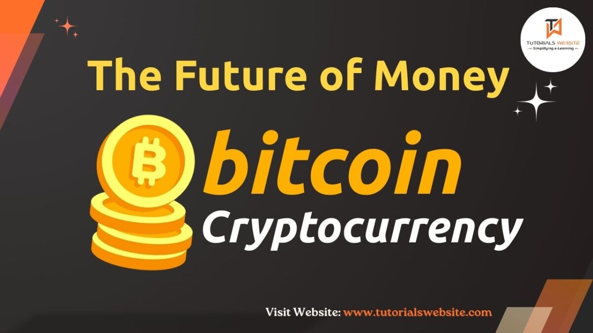 The Future of Money: A Beginner’s Guide to Bitcoin and Cryptocurrency