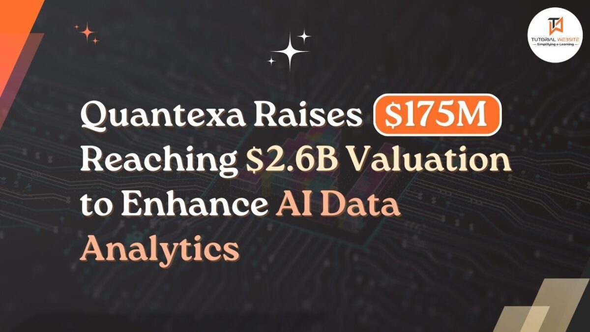 Quantexa Raises $175M for AI Data Analytics